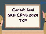 Contoh-Soal-Latihan-TKP-SKD-CPNS-2024.jpg