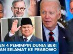 Daftar Pemimpin Dunia yang Ucapkan Selamat ke Prabowo Atas Kemenangan Pemilu: Ada Putin sampai Biden