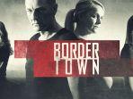 Film-Bordertown-The-Mural-Murder-20212.jpg