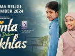 Sukses dengan Film 172 Days, Starvision Kembali Rilis Film Drama Religi Berjudul Cinta Dalam Ikhlas