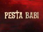 Film-Pesta-Babi.jpg
