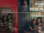 Tayang 22 Februari, Women from Rote Island Menyingkap Realitas Kekerasan & Perjuangan Perempuan NTT