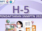 H-5-PENDAFTARAN-SNMPTN-2022.jpg