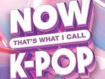 NOW That's What I Call K-Pop Umumkan Daftar Lagu-lagu Hit: Ada LALALALA sampai Drama
