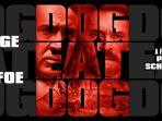 Poster-film-Dog-Eat-Dog.jpg