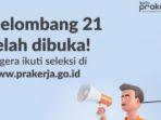 Prakerja-Gelombang-21-telah-dibuka.jpg