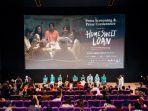 Tawa & Tangis Pecah! Gala Premiere Home Sweet Loan Sukses Bikin Penonton Lihat Diri Sendiri di Layar