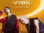 Lagu Taeyang BIGBANG Feat. Jimin BTS - 'Vibe' (2023)