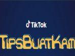 Tiktok-Kompetisi-Tips-Buat-Kamu.jpg