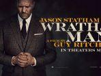 Wrath-of-Man-Sinopsis-dan-Ulasan-Cinemags.jpg
