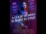 a-good-woman-is-hard-to-find-2019-1.jpg