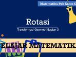 belajar-dari-rumah-tvri-kelas-smasmk-transformasi-geometri-rotasi.jpg