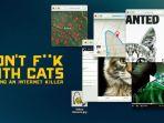 dont-fk-with-cats-hunting-an-internet-killer-2019.jpg