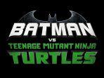 film-batman-vs-teenage-mutant-ninja-turtles-2019.jpg