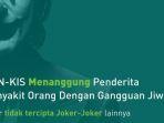 BPJS Kesehatan: JKN KIS Tanggung Penderita Gangguan Jiwa Agar Tidak Ada Joker-Joker Lainnya
