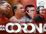 lagu-gara-gara-corona-merupakan-lagu-project-pop.jpg