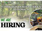 lowongan-kerja-PT-Perkebunan-Nusantara-IV-Regional-III.jpg