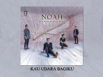 noah-kau-udara-bagiku.jpg