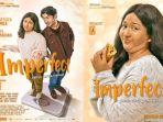 Tayang Mulai Hari Ini, Berikut 7 Fakta Film Imperfect, Terinspirasi dari Pengalaman Meira Anastasia