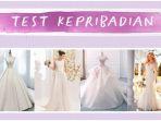 tes-kepribadian-gaun-pengantin.jpg