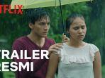 trailer-perdana-film-seperti-hujan-yang-jatuh-ke-bumi-resmi-rilis-segera-tayang-di-netflix.jpg
