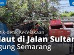 Video Kecelakaan Maut di Jalan Sultan Agung Semarang, Tabrakan 4 Kendaraan Beruntun