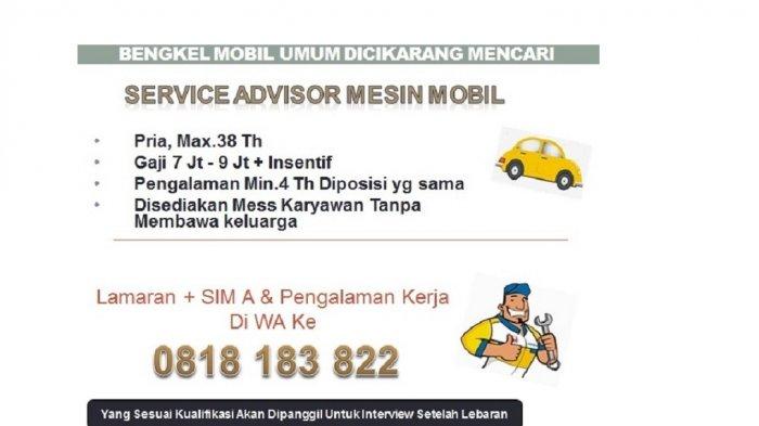 INFO Lowongan Kerja: Dibutuhkan Service Advisor Mesin Mobil di Cikarang, Sabtu 23 April 2022