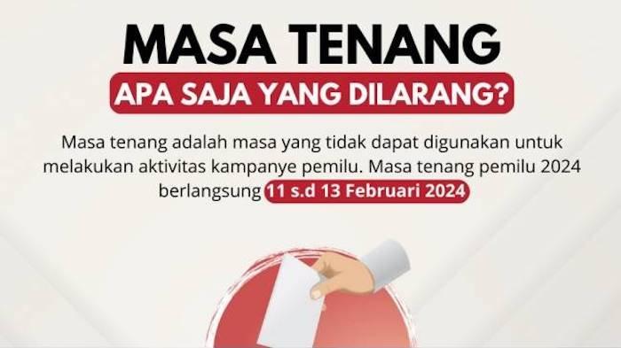 Masa Tenang Kampanye 11-13 Februari, Ini Daftar Larangan buat Peserta Pemilu