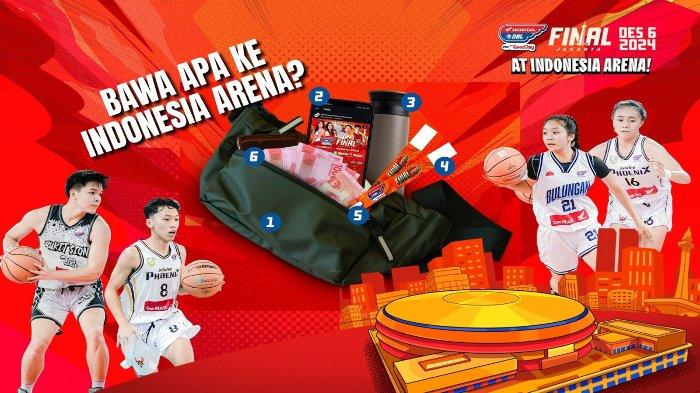 Panduan Penting untuk Barang Bawaan Penonton Final DBL Jakarta 2024 di Indonesia Arena