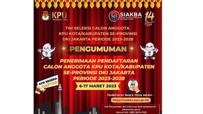 Ini Syarat Pendaftaran Calon Anggota KPU DKI Jakarta, Dibuka hingga 17 Maret 2023