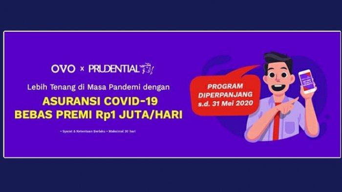 Gandeng Prudential, OVO Beri Asuransi Covid-19 Rp 1 Juta per Hari, Premi Gratis, Ini Cara Daftarnya