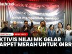 Aktivis-Sebut-MK-Gelar-Karpet-Merah-untuk-Gibran.jpg
