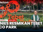 Anies-meresmikan-taman-Tebet.jpg