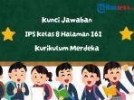 Berikut-kunci-jawaban-IPS-kelas-8-halaman-161-Kurikulum-Merdeka.jpg