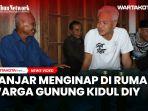 Ganjar-Pranowo-menginap-di-rumah-Warga-Gunung-Kidul-DIY.jpg
