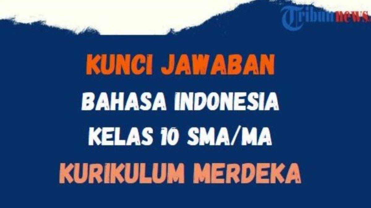 Kunci jawaban Bahasa Indonesia untuk kelas 10 SMA Kurikulum Merdeka Halaman 173, Bab 5