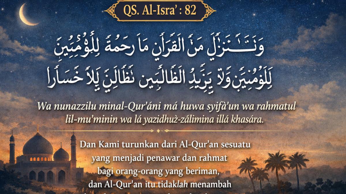 AYAT AL-QURAN - Surat Al-Isra ayat 82.