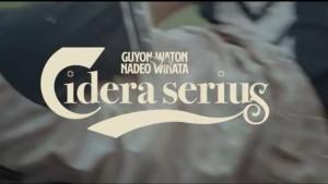 CHORD-LIRIK-LAGU-Cidera-Serius-Guyon-Waton-feat-Nadeo-Winata.jpg