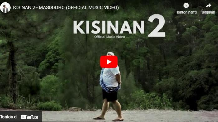 Video-klip-lagu-Kisinan-2-Masdddho.jpg