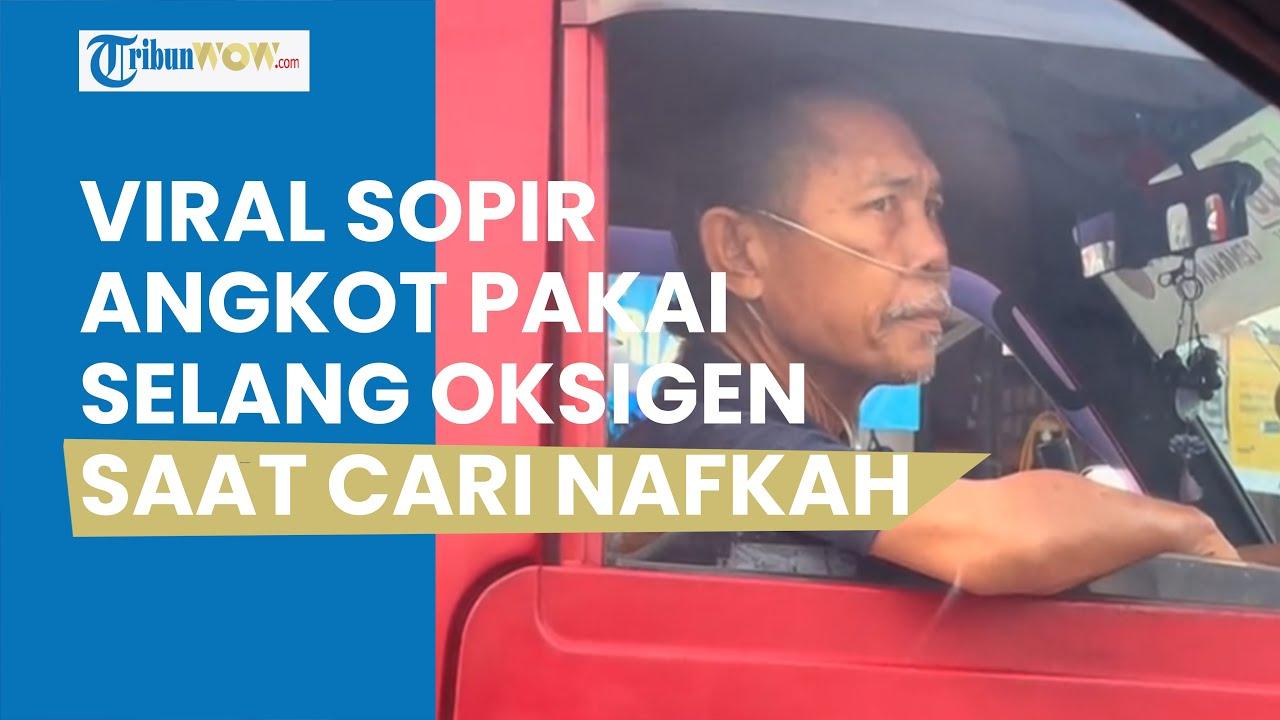 Viral-sopir-angkot-tetap-kerja-meski-sakit-berat-sampai-pakai-selang-oksigen.jpg