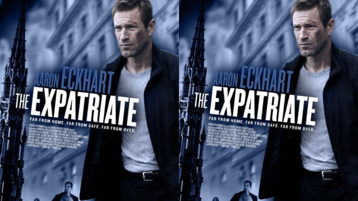 Sinopsis Lengkap Film 'The Expatriate', Tayang Hari ini di Bioskop TRANS TV Pukul 23.30 WIB