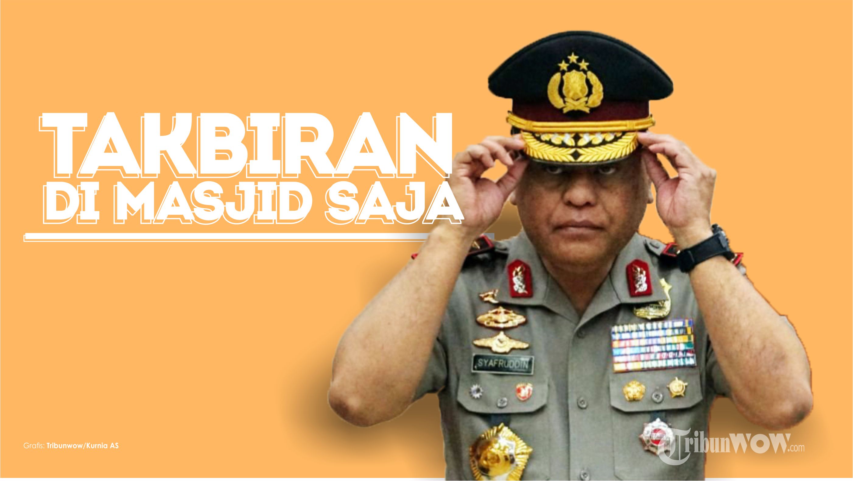Wakapolri Imbau Masyarakat untuk Menggelar Takbiran di Masjid Saja