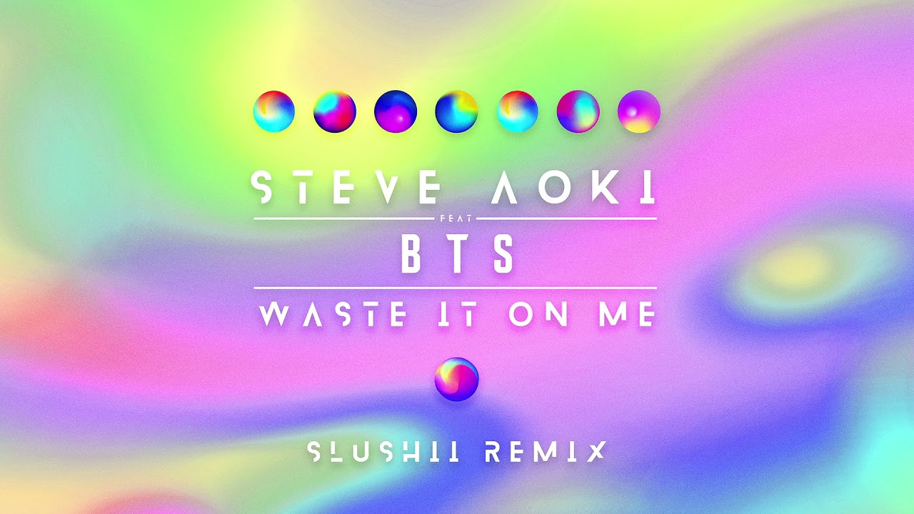 waste-it-on-me-steve-aoki-feat-bts.jpg