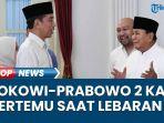 Prabowo-dua-kali-bertemu-Jokowi-di-momen-Lebaran.jpg